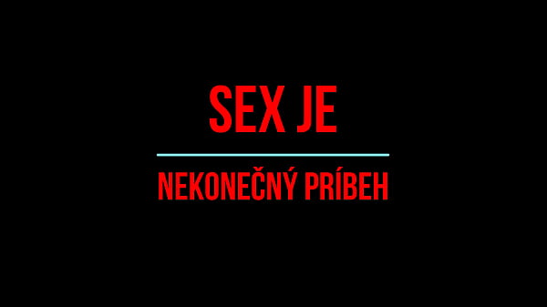 Sex je nekonečný príbeh 32